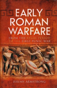 Early Roman Warfare - Armstrong Jeremy - książka