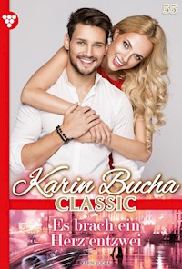 Es brach ein Herz entzwei - Karin Bucha - ebook