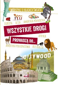 Wszystkie drogi prowadzą do... - Wójtowski Michał - książka