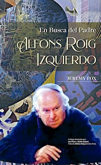 En busca del padre Alfons Roig Izquierdo - Fox Jeremy - ebook