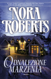 Odnalezione marzenia - Nora Roberts - ebook + książka