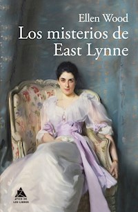 Los misterios de East Lynne - Ellen Wood - ebook