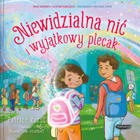 Niewidzialna nić i wyjątkowy plecak - Patrice Karst - książka