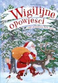 Wigilijne opowieści, czyli prawdziwy duch świąt - Aneta Grabowska - audiobook + książka