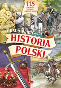 Ilustrowana historia Polski - Katarzyna Kies-Kokocińska - książka