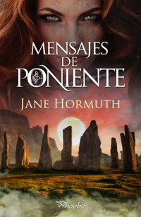 Mensajes de poniente - Jane Hormuth - ebook