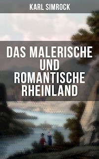 Das Malerische und Romantische Rheinland - Karl Simrock - ebook