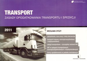 Transport. Zasady opodatkowania transportu i spedycji 2011 -  - książka