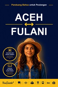 The Language Guide for Travelers - Acehnese to Fulani - YouGuide - ebook