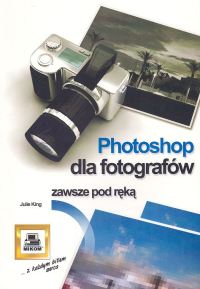 Photoshop dla fotografów - Julie King - książka