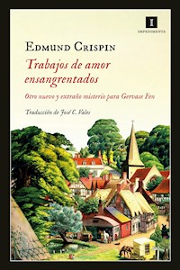 Trabajos de amor ensangrentados - Edmund Crispin - ebook