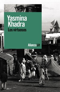 Los virtuosos - Yasmina Khadra - ebook