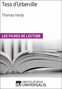 Tess d'Urberville de Thomas Hardy - Encyclopaedia Universalis - ebook