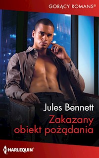 Zakazany obiekt pożądania - Jules Bennett - ebook
