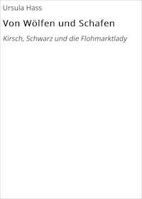 Von Wölfen und Schafen - Ursula Hass - ebook