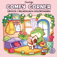 Comfy Corner. Urocza i relaksująca kolorowanka - Coco Wyo - książka