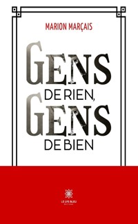 Gens de rien, gens de bien - Marion Marçais - ebook