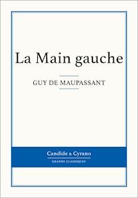 La Main gauche - Guy de Maupassant - ebook