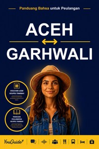 The Language Guide for Travelers - Acehnese to Garhwali - YouGuide - ebook