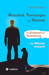 Abschied, Trennungen und Verluste - Gabriel Fritsch - ebook