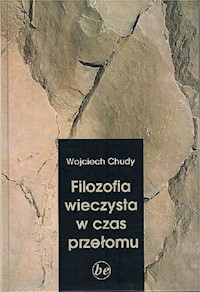 Filozofia wieczysta w czas przełomu / KUL - Chudy Wojciech - książka