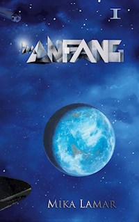 Im Anfang I - Mika Lamar - ebook