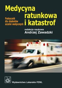 Medycyna ratunkowa i katastrof -  - książka