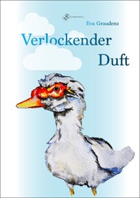 Verlockender Duft - Eva Graudenz - ebook
