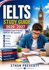 IELTS Study Guide 2026–2027 - Ethan Prescott - ebook