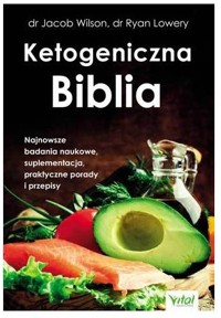 Ketogeniczna Biblia - Ryan Lowery, Jacob Wilson - ebook + książka