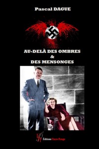 Au-delà des ombres & des mensonges - Pascal Dague - ebook