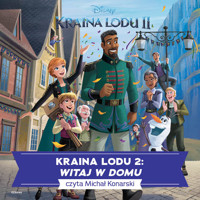 Kraina lodu 2. Witaj w domu -  - audiobook