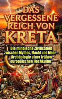 Das vergessene Reich von Kreta - Moritz Lange - ebook