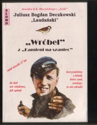 "Wróbel" z "Kamieni na szaniec" -  Juliusz Bogdan Deczkowski - ebook