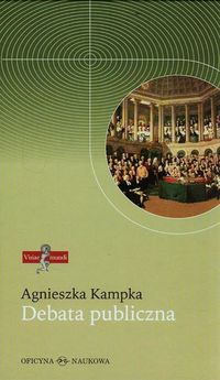 Debata publiczna Zmiany społecznych norm komunikacji - Kampka Agnieszka - książka