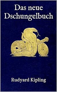 Das neue Dschungelbuch - Rudyard Kipling - ebook