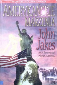 Amerykańskie marzenia - John Jakes - ebook