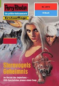 Perry Rhodan 2013: Sternvogels Geheimnis - Hans Kneifel - ebook