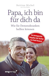 Papa, ich bin für dich da - Bettina Michel - ebook