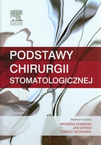 Podstawy chirurgii stomatologicznej -  - książka
