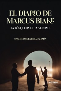 El diario de Marcus Blake - Manuel Jesús Barberán Guzmán - ebook