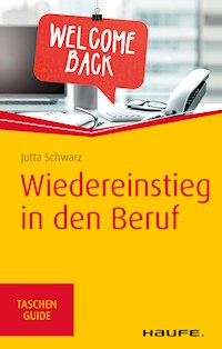 Wiedereinstieg in den Beruf - Jutta Schwarz - ebook