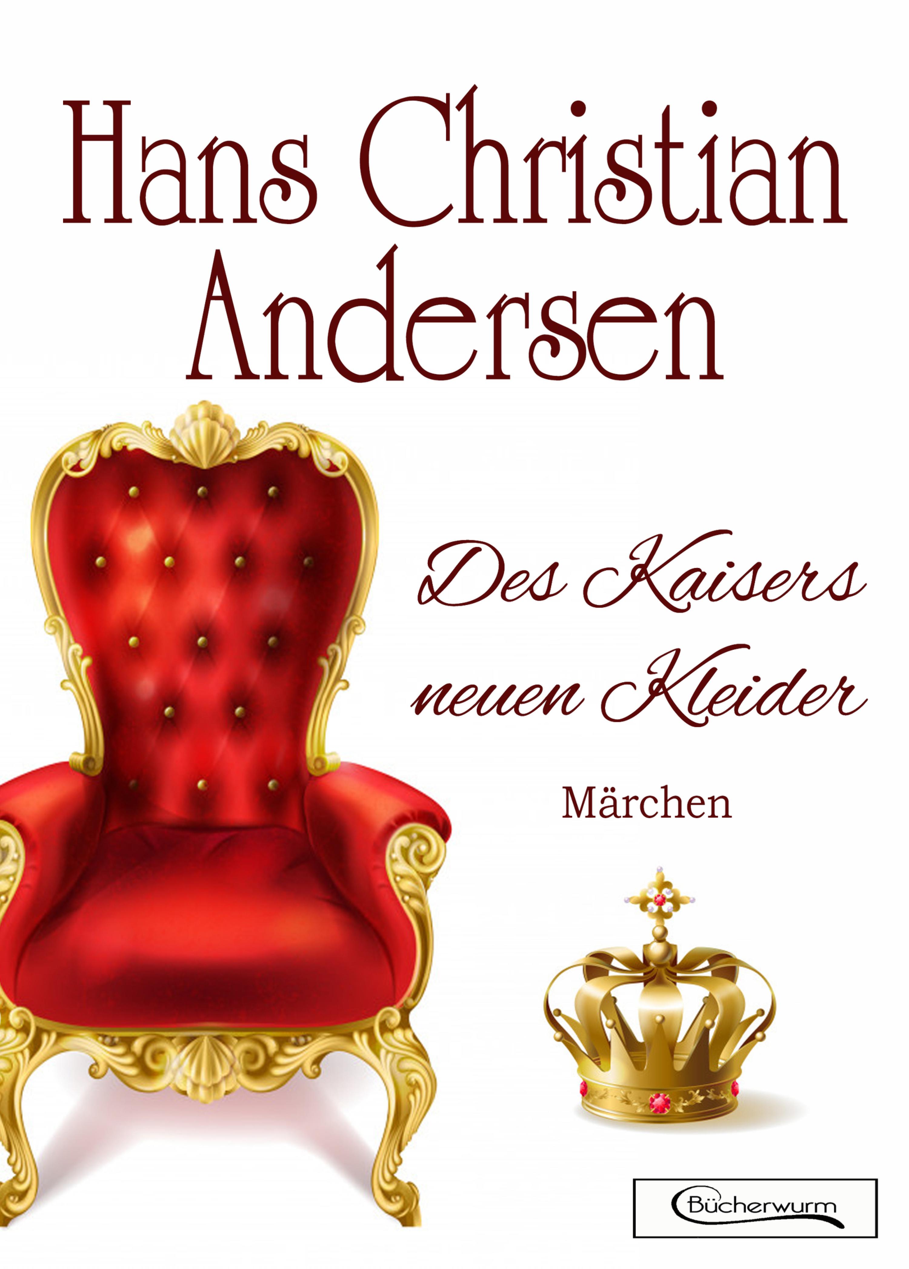 Des Kaisers neuen Kleider Märchen