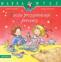 Zuzia przygotowuje prezenty - Schneider Liane - książka