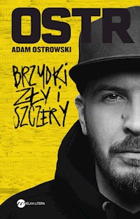 Brzydki, zły i szczery - Adam Ostrowski - ebook + audiobook + książka