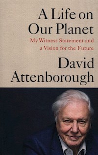 A Life on Our Planet - David Attenborough - książka
