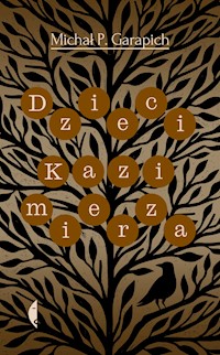 Dzieci Kazimierza - Michał P. Garapich - ebook