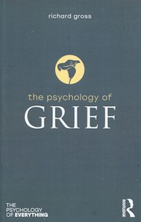The Psychology of Grief - Gross Richard - książka