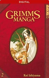 Grimms Manga 02 - Kei Ishiyama - ebook