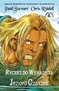 Rycerz do wynajęcia i jezioro Czaszek - Chris Riddell; Paul Stewart - ebook